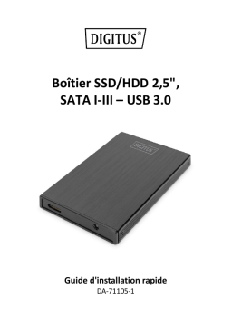 Digitus DA-71105-1 2.5" SSD/HDD housing, SATA I-III - USB 3.0 Guide de démarrage rapide