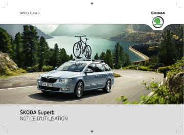 SKODA Superb 3T 05-2011 Manuel du propriétaire | Fixfr