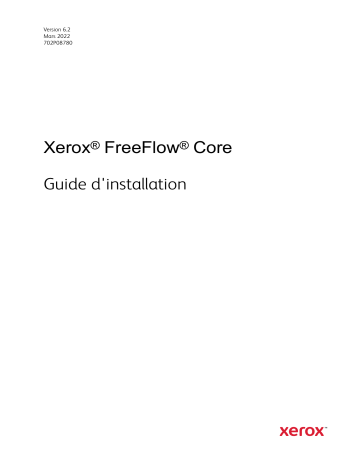Xerox FreeFlow Core Guide d'installation | Fixfr