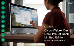 Cisco Webex Desk Series Mode d'emploi