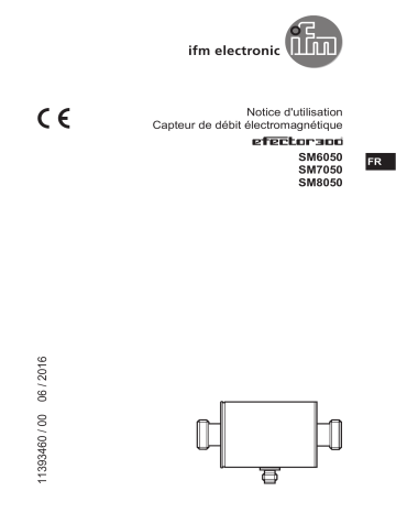 IFM SM7050 Magnetic-inductive flow meter Mode d'emploi | Fixfr