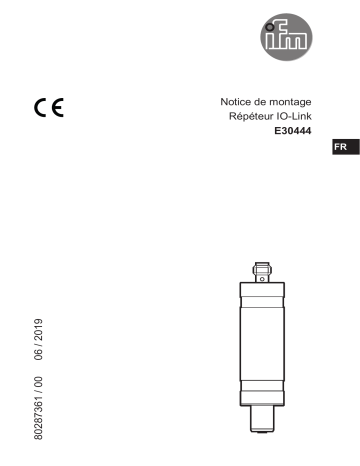 IFM E30444 IO-Link repeater Guide d'installation | Fixfr