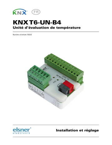 Elsner KNX T6-UN-B4 Manuel utilisateur | Fixfr