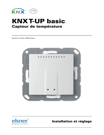 Elsner KNX T-UP basic Manuel utilisateur | Fixfr