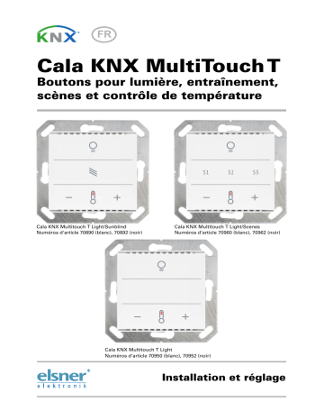 Elsner Cala KNX MultiTouch T a partir de SW 0.1.7, SN 2020061801 Manuel utilisateur | Fixfr