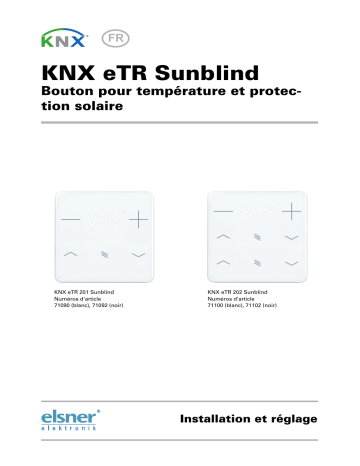 Elsner KNX eTR 201/202 Sunblind Manuel utilisateur | Fixfr