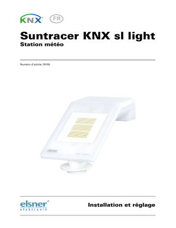 Elsner Suntracer KNX sl light Manuel utilisateur | Fixfr