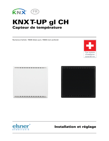 Elsner KNX T-UP gl CH Manuel utilisateur | Fixfr