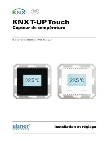 Elsner KNX T-UP Touch Manuel utilisateur | Fixfr