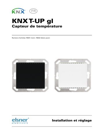 Elsner KNX T-UP gl Manuel utilisateur | Fixfr