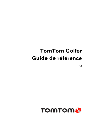 TomTom Golfer Manuel du propriétaire | Fixfr