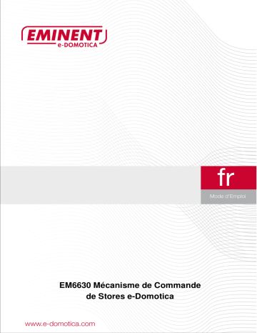 Eminent EM6630 e-Domotica Manuel du propriétaire | Fixfr