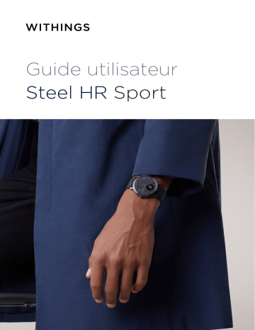 Withings Steel HR Sport Manuel utilisateur | Fixfr