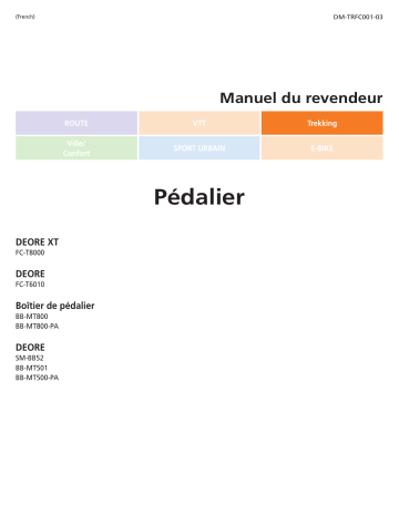 FC-T6010 | BB-MT800-PA | BB-MT800 | FC-T8000 | Shimano BB-MT501 Jeu de pédalier Manuel utilisateur | Fixfr