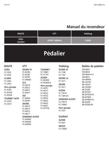 FC-M640 | FC-T611 | FC-S501 | FC-RS500 | SM-BB52 | FC-C6000 | FC-T4060 | BB-UN101 | FC-M523 | BB-UN300 | FC-MT700 | FC-A070 | FC-3550 | BB-MT800 | FC-3503 | BB-MT500-PA | BB-RS500-PB | FC-M785 | FC-M782 | Shimano FC-2450 Pédalier Manuel utilisateur | Fixfr