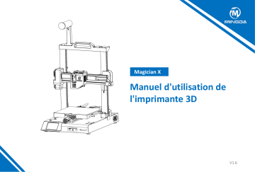 Mingda Imprimante 3D Magician X Fonction de Mise à Niveau Automatique Manuel utilisateur | Fixfr