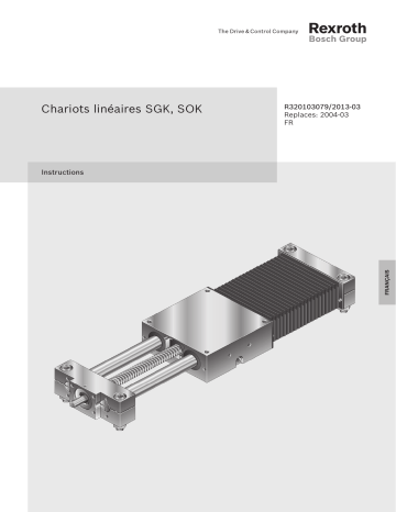 Bosch Rexroth R320103079fr Chariots linéaires SGK Manuel utilisateur | Fixfr