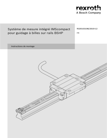 Bosch Rexroth R320103196 Système de mesure intégré IMScompact pour guidage à billes sur rails BSHP Manuel utilisateur | Fixfr