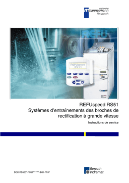 Bosch Rexroth R911200869 REFUspeed RS51 Systèmes d’entraînements des broches de rectification à grande vitesse Manuel utilisateur