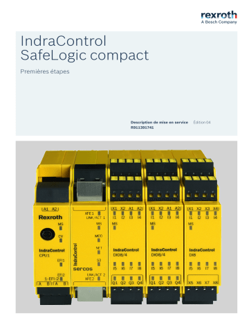 Bosch Rexroth R911391741 IndraControl SafeLogic compact Premières étapes Manuel utilisateur | Fixfr