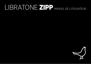 Libratone Classic Zipp Wi-Fi/PlayDirect Manuel utilisateur | Fixfr