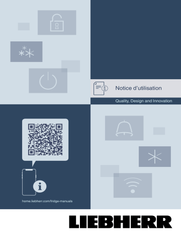 ICBNd 5153 Prime | ICBb 5152 Prime | ICBdi 5182 Peak | ICBNd 5163 Prime | Liebherr ICBNdi 5183 Peak Combiné réfrigérateur-congélateur intégrable avec BioFresh et NoFrost Mode d'emploi | Fixfr