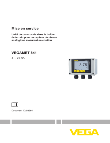 Vega VEGAMET 841 Robust controller and display instrument for level sensors Mode d'emploi | Fixfr