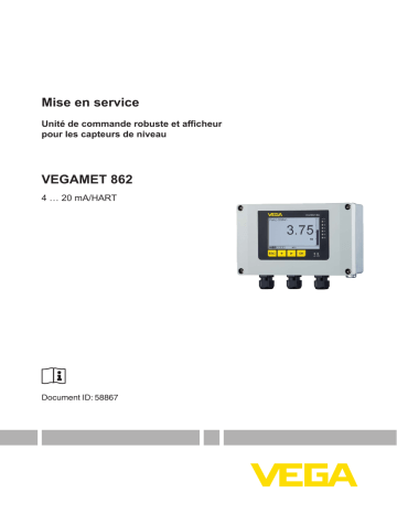 Vega VEGAMET 862 Robust controller and display instrument for level sensors Mode d'emploi | Fixfr