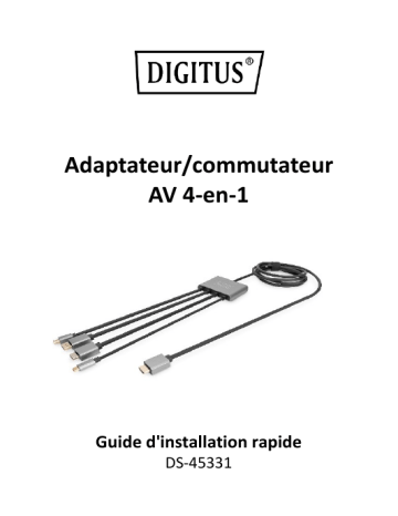 Digitus DS-45331 4in1 AV Adapter/Switch Guide de démarrage rapide | Fixfr