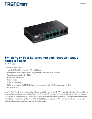 Trendnet TE-FP051 6-Port Unmanaged Fast Ethernet Long Range PoE+ Switch Fiche technique | Fixfr