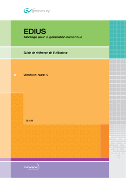 GRASS VALLEY EDIUS Mode d'emploi