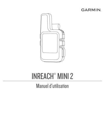 Garmin inReach Mini 2 Mode d'emploi | Fixfr