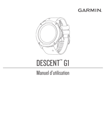 Garmin Descent G1 Mode d'emploi | Fixfr