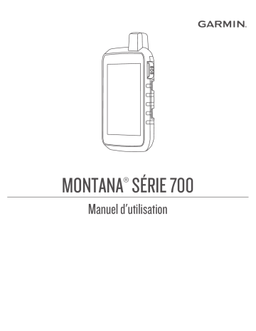 Garmin Montana 700i Mode d'emploi | Fixfr