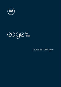 Motorola Edge 30 Pro Mode d'emploi