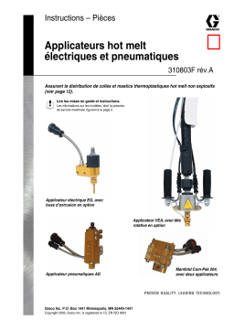 Graco 310803a , Applicateurs Hot Melt électriques et pneumatiques Manuel du propriétaire