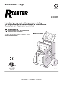 Graco 313150E Reactor, Electric Proportioners, Repair-Parts Manuel du propriétaire