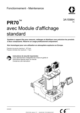 Graco 3A1596H, PR70 avec Module d'affichage standard, Fonctionnement - Maintenance Manuel du propriétaire