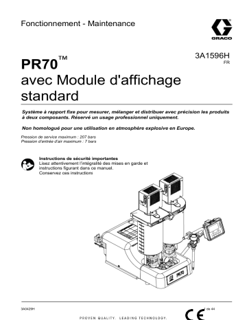 Graco 3A1596H, PR70 avec Module d'affichage standard, Fonctionnement - Maintenance Manuel du propriétaire | Fixfr