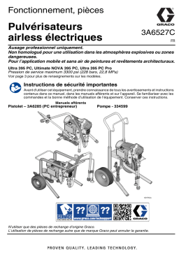 Graco 3A6527C, Ultra 395 PC, Ultimate NOVA 395 PC, Pulvérisateurs airless électriques, Français Manuel du propriétaire