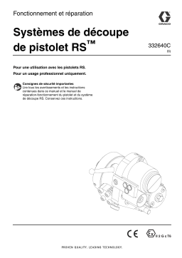 Graco 332640C - RS Gun Cutter Assemblies Manuel du propriétaire