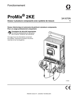 Graco 3A1670N, ProMix 2KE, Doseur à plusieurs composants avec système de mesure, Fonctionnement, Français Manuel du propriétaire