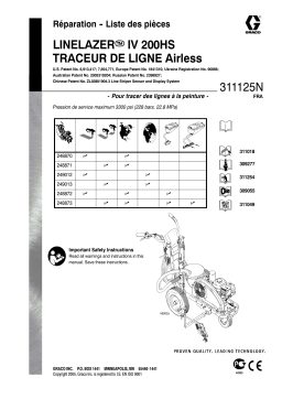 Graco 311125N - LineLazer IV 200HS Airless Paint Striper Repair and Parts Manuel du propriétaire