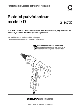 Graco 311679D Model D Spray Gun, Gusmer Manuel du propriétaire