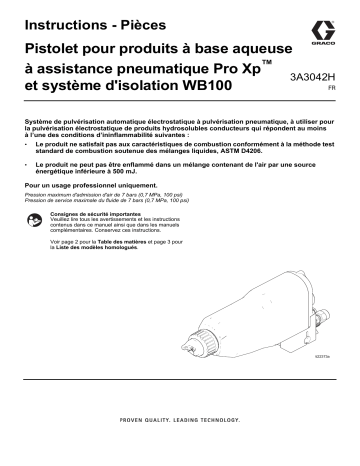 Graco 3A3042H, Pistolet pour produits à base aqueuse à assistance pneumatique Pro Xp et système d’isolation WB100 Mode d'emploi | Fixfr