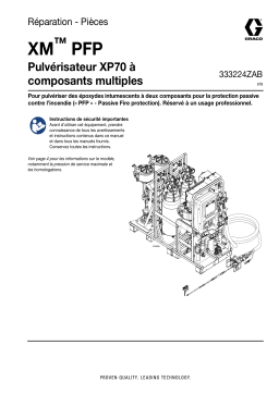 Graco 333224ZAB, XM PFP Pulvérisateur à plusieurs composants Mode d'emploi