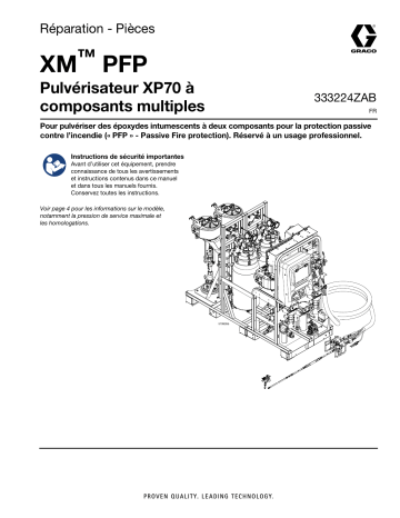 Graco 333224ZAB, XM PFP Pulvérisateur à plusieurs composants Mode d'emploi | Fixfr