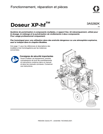 Graco 3A5282K, Doseur XP-hf Fonctionnement, réparation et pièces (Français)  Manuel du propriétaire | Fixfr