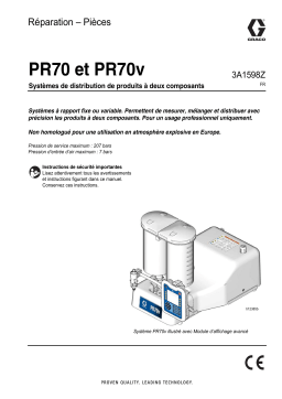 Graco 3A1598Z, PR70 et PR70v, Réparation – Pièces, français Manuel du propriétaire