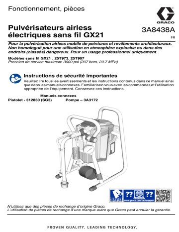 Graco 3A8438A, Pulvérisateurs airless électriques sans fil GX21, Fonctionnement, Pièces, Français Manuel du propriétaire | Fixfr